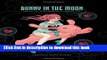 [Download] Bunny in the Moon: The Art of Tara McPherson Volume 3 Hardcover Collection