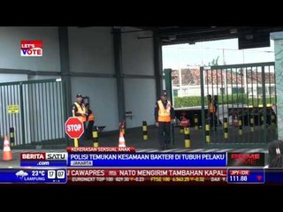 Polisi Temukan Kesamaan Bakteri di Tubuh Pelaku