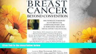 READ FREE FULL  Breast Cancer: Beyond Convention: The World s Foremost Authorities on