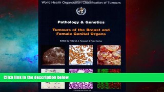 READ FREE FULL  Pathology and Genetics of Tumours of the Breast and Female Genital Organs (IARC