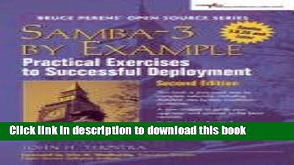 [Download] Samba-3 by Example: Practical Exercises to Successful Deployment (2nd Edition)