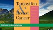READ FREE FULL  Tamoxifen and Breast Cancer (Yale Fastback Series)  READ Ebook Full Ebook Free