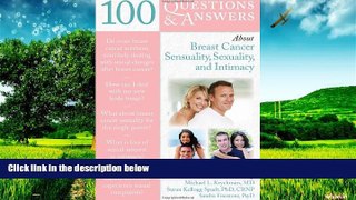 READ FREE FULL  100 Questions   Answers About Life After Breast Cancer Sensuality, Sexuality,