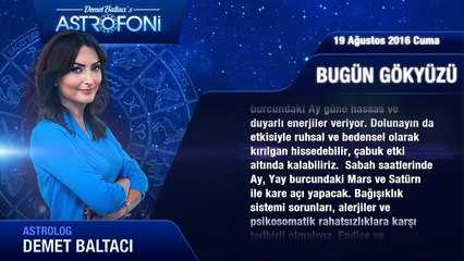 19 Ağustos 2016 Cuma Bugün Gökyüzü