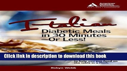 [PDF] Italian Diabetic Meals in 30 Minutes or Less! Full Online