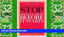 Big Deals  Stop Breast Cancer Before it Starts  Free Full Read Best Seller