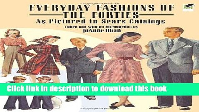 [PDF] Everyday Fashions of the Forties As Pictured in Sears Catalogs (Dover Fashion and Costumes)