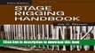 [Download] Stage Rigging Handbook, Third Edition Hardcover Collection