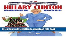 [Download] Hillary Clinton Paper Doll Collectible Campaign Edition Paperback Collection