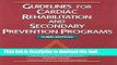 [Download] Guidelines for Cardiac Rehabilitation and Secondary Prevention Programs: American