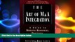 READ book  The Art of M A Integration: A Guide to Merging Resources, Processes and
