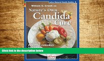 Must Have  Natures Own Candida Cure (Natural Health Guide) (Alive Natural Health Guides)