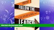 EBOOK ONLINE  Follow the Leader: The One Thing Great Leaders Have that Great Followers Want