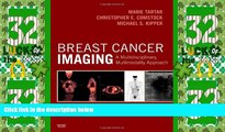 Big Deals  Breast Cancer Imaging: A Multidisciplinary, Multimodality Approach, 1e  Free Full Read