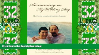 Big Deals  Swimming on My Wedding Day: My Cancer Journey through the Seasons  Best Seller Books