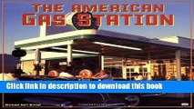 [PDF] The American Gas Station: History and Folklore of Gas Stations in America Full Online