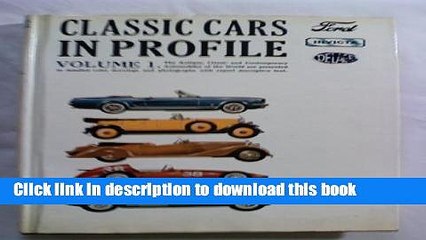 [PDF] Classic Cars in Profile, Vol. 1: Profiles Nos. 1 - 24 [Full Ebook]