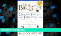 Big Deals  The Bible Cure for Fatigue: Ancient Truths, Natural Remedies and the Latest Findings