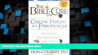 Big Deals  The Bible Cure for Fatigue: Ancient Truths, Natural Remedies and the Latest Findings
