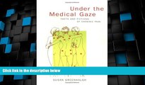 Big Deals  Under the Medical Gaze: Facts and Fictions of Chronic Pain  Free Full Read Most Wanted