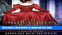 [PDF] The Abduction of Lady Ellerbrook: A Regency Novella Download Online