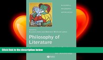 there is  The Philosophy of Literature: Contemporary and Classic Readings - An Anthology