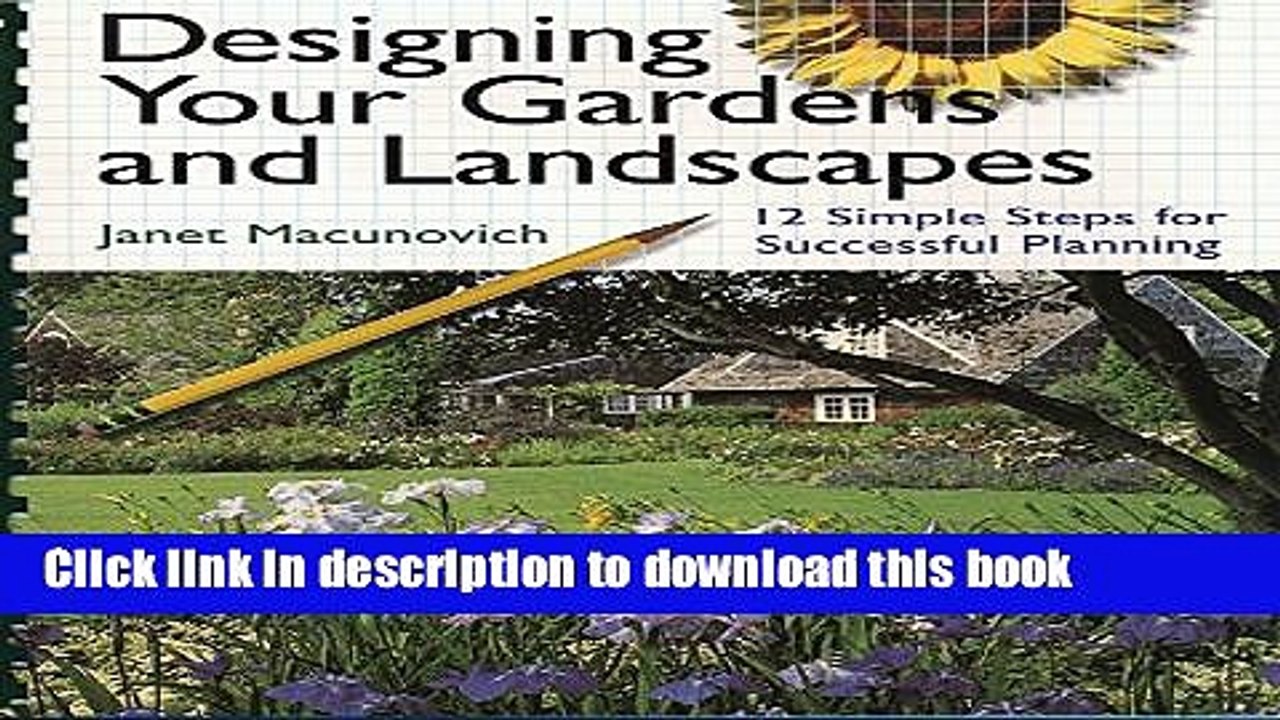 [PDF] Designing Your Gardens and Landscapes: 12 Simple Steps for Successful Planning [Full Ebook]