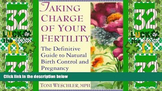 Big Deals  Taking Charge of Your Fertility: The Definitive Guide to Natural Birth Control and
