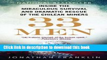 [Download] 33 Men: Inside the Miraculous Survival and Dramatic Rescue of the Chilean Miners