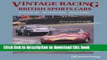 [PDF] Vintage Racing British Sports Cars: A Hands-On Guide to Buying, Tuning, and Racing Your