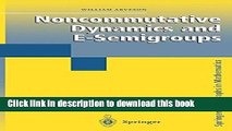 [Download] Noncommutative Dynamics and E-Semigroups (Springer Monographs in Mathematics) Paperback