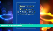 EBOOK ONLINE  Simulation Modeling Handbook: A Practical Approach (INDUSTRIAL AND MANUFACTURING
