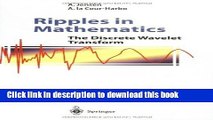 [Download] Ripples in Mathematics: The Discrete Wavelet Transform Hardcover Free