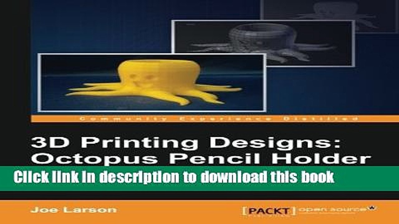 [Read PDF] 3D Printing Designs: Octopus Pencil Holder Download Online