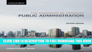 [Download] The Handbook of Canadian Public Administration Paperback Online