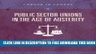 [Download] The Politics of Public Sector Unions in the Age of Austerity Hardcover Online