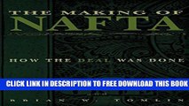 [Download] The Making of NAFTA: How the Deal Was Done Paperback Free