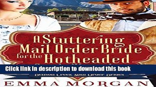 [PDF] A Stuttering Mail Order Bride for the Hotheaded Cattle Wrangler Reads Full Ebook