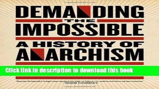 [PDF] Demanding the Impossible: A History of Anarchism [Full Ebook]