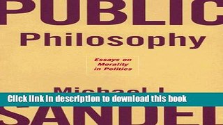[PDF] Public Philosophy: Essays on Morality in Politics [Online Books]