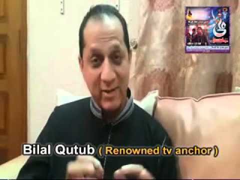 Comments 4rm BILAL QUTUB TV Anchor 4 SYED FARHAN ALI WARIS ALBUM 2014