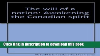 [Download] The Will of a Nation: Awakening the Canadian Spirit Paperback Collection
