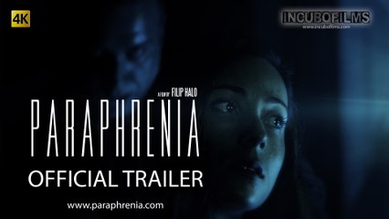 Paraphrenia Official Trailer #1 (2016) 4K Psychological Thriller - 2160p- Filip Halo