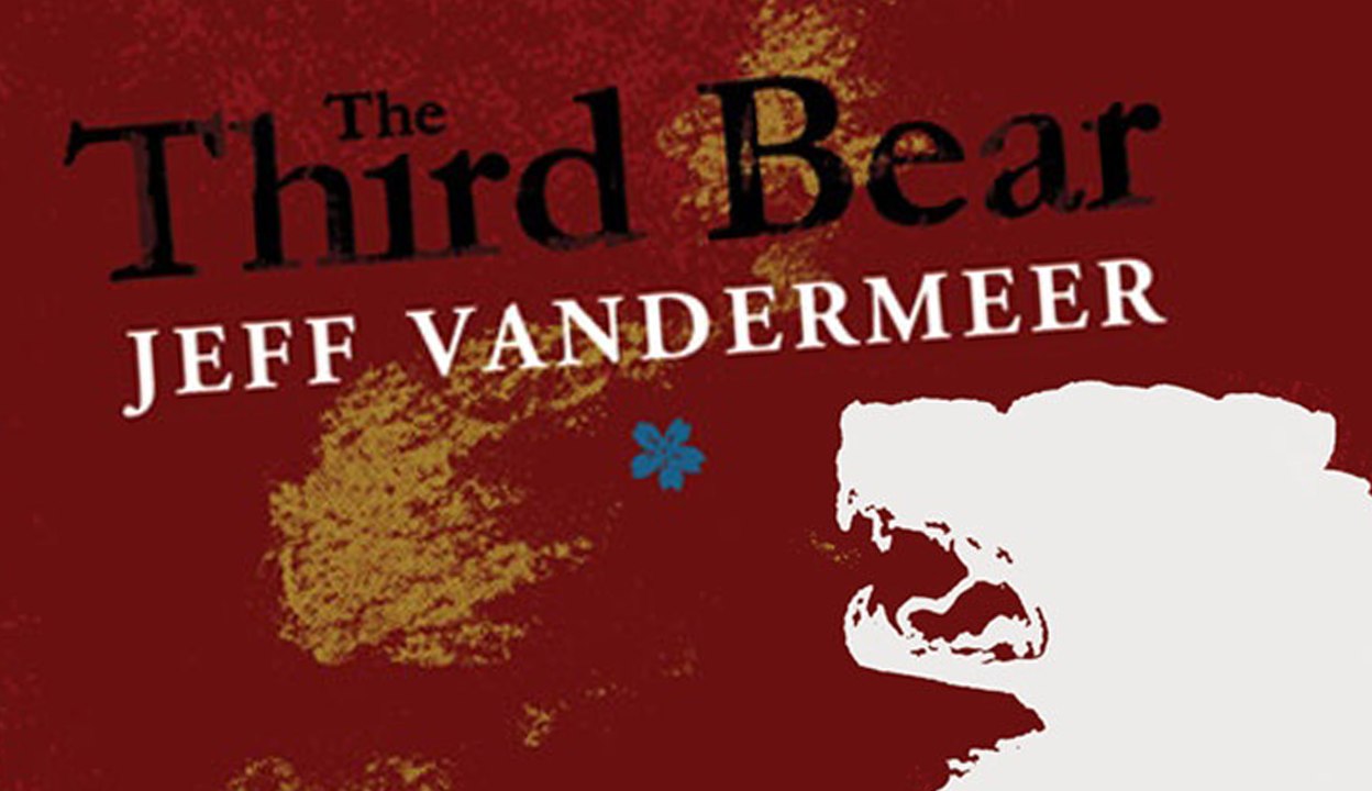 The Third Bear by Jeff Vandermeer