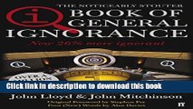 [Popular Books] Qi the Book of General Ignorance: The Noticeably Stouter Edition Free Online