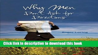 [Popular Books] Why Men Don t Ask Directions Full Online