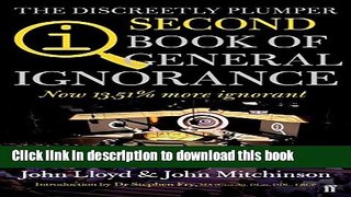 [PDF] QI: The Second Book of General Ignorance: The Discreetly Plumper Edition Full Online