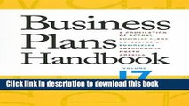 [Popular Books] Business Plans Handbook, Volume 17: A Compilation of Business Plans Developed by