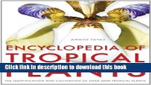 [PDF] Encyclopedia of Tropical Plants: Identification and Cultivation of Over 3000 Tropical Plants