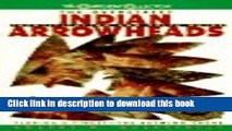 [Popular Books] The Overstreet Indian Arrowheads: Identification and Price Guide Full Online